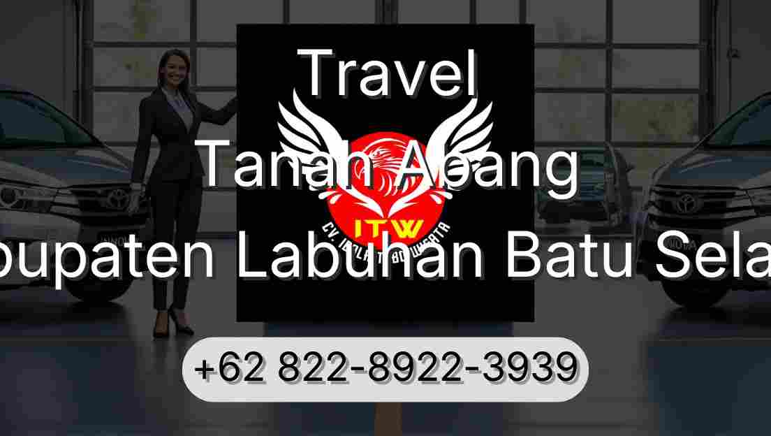 Travel Tanah Abang Kabupaten Labuhan Batu Selatan