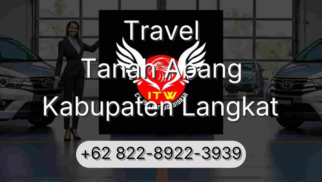 Travel Tanah Abang Kabupaten Langkat