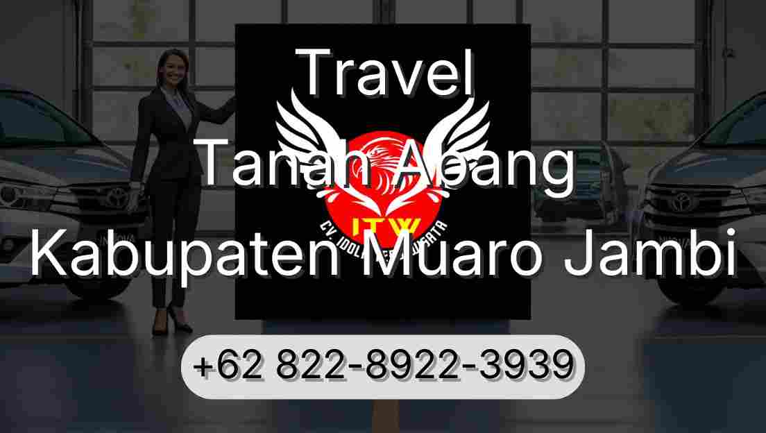 Travel Tanah Abang Kabupaten Muaro Jambi