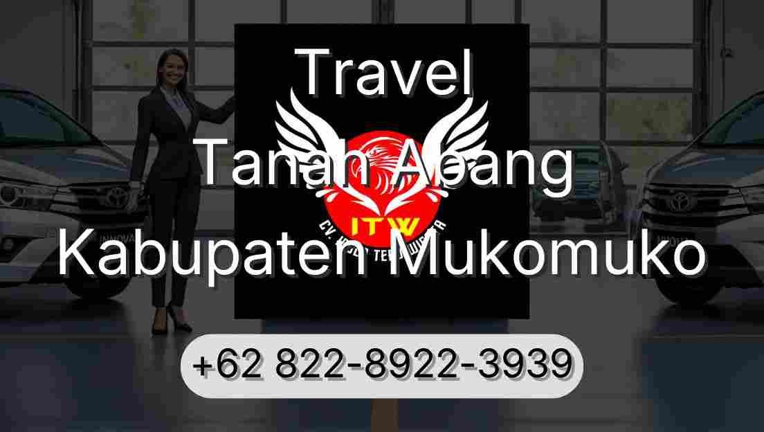 Travel Tanah Abang Kabupaten Mukomuko