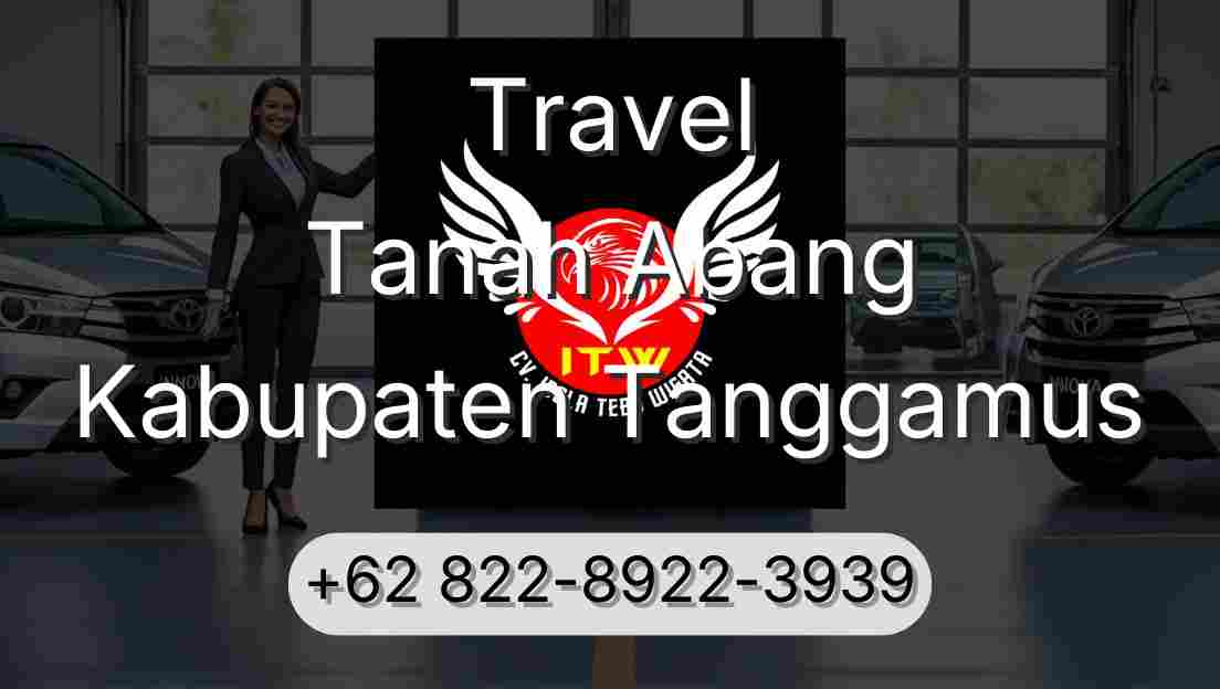 Travel Tanah Abang Kabupaten Tanggamus