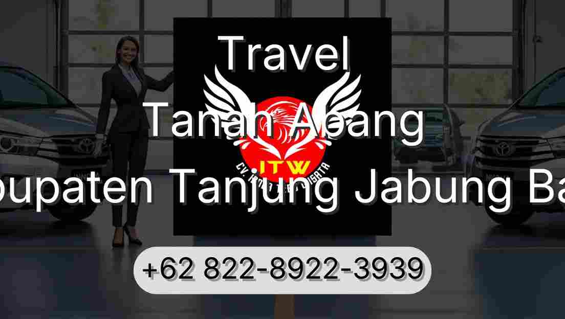 Travel Tanah Abang Kabupaten Tanjung Jabung Barat