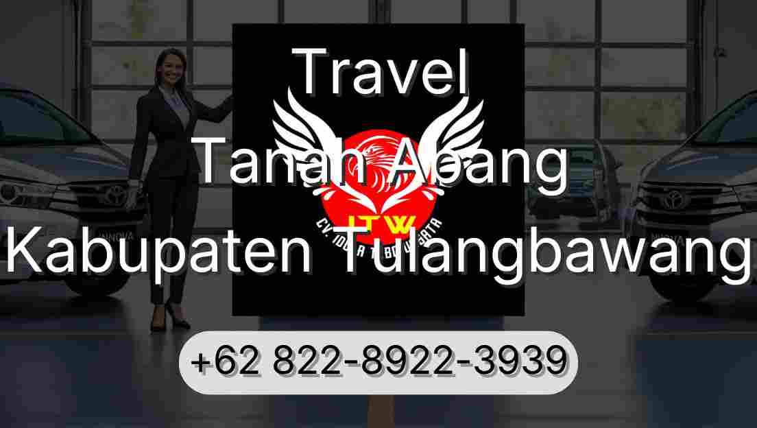 Travel Tanah Abang Kabupaten Tulangbawang