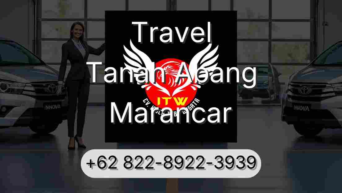 Travel Tanah Abang Marancar