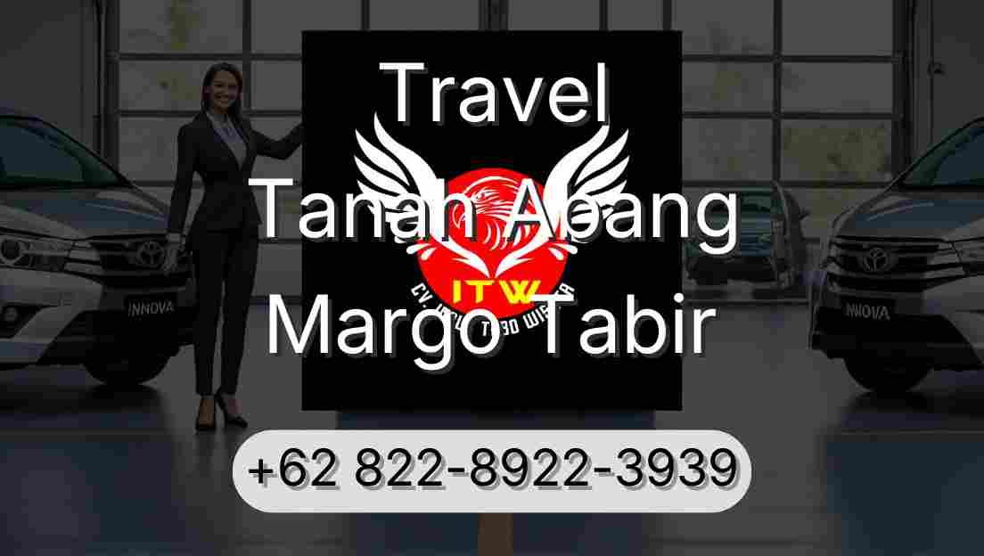 Travel Tanah Abang Margo Tabir