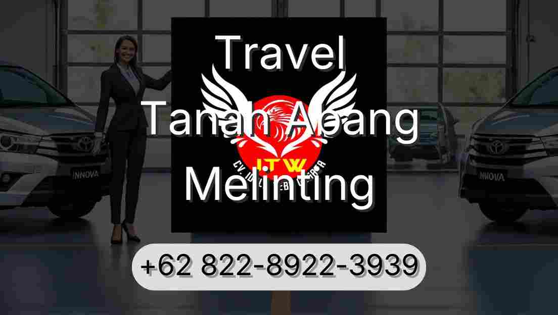 Travel Tanah Abang Melinting