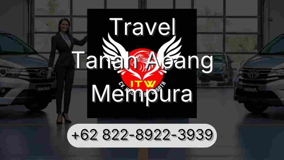 Travel Tanah Abang Mempura