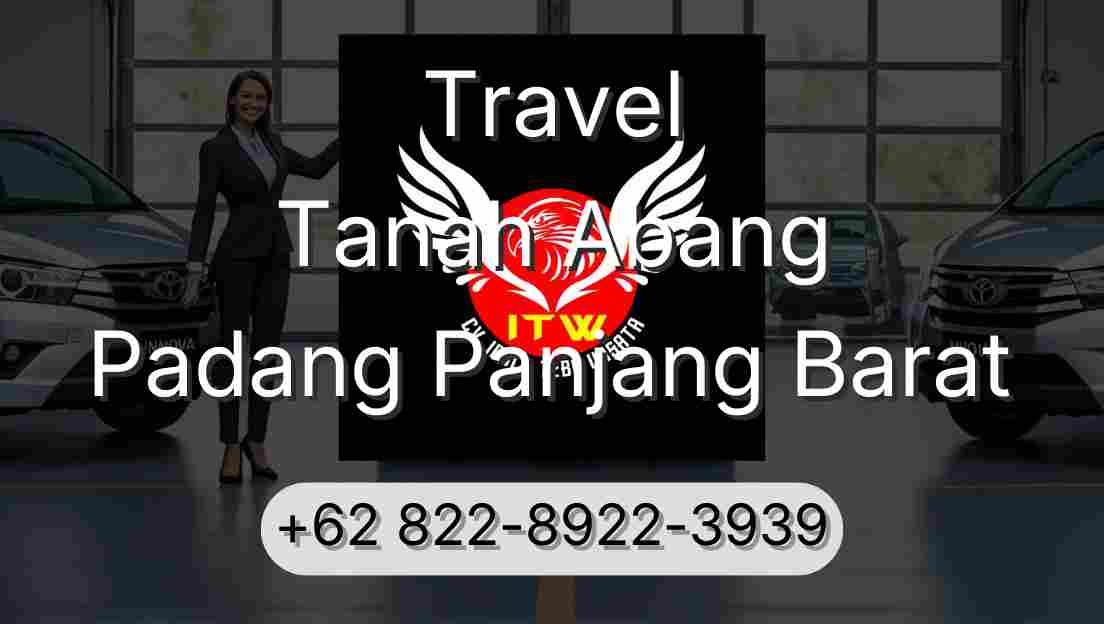 Travel Tanah Abang Padang Panjang Barat