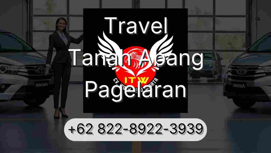 Travel Tanah Abang Pagelaran
