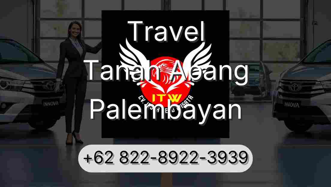 Travel Tanah Abang Palembayan
