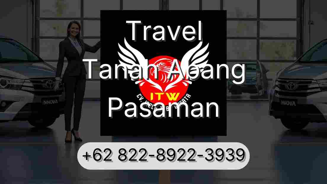 Travel Tanah Abang Pasaman