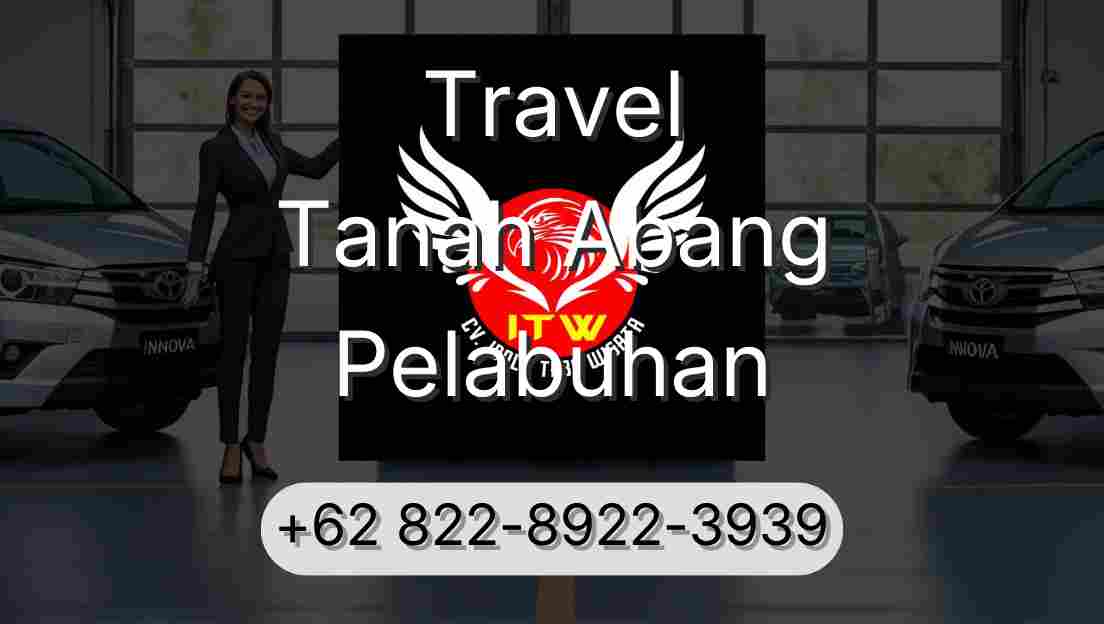 Travel Tanah Abang Pelabuhan