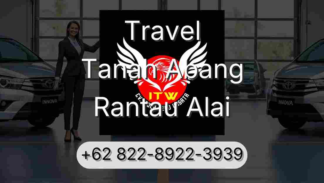 Travel Tanah Abang Rantau Alai