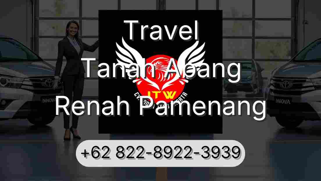Travel Tanah Abang Renah Pamenang