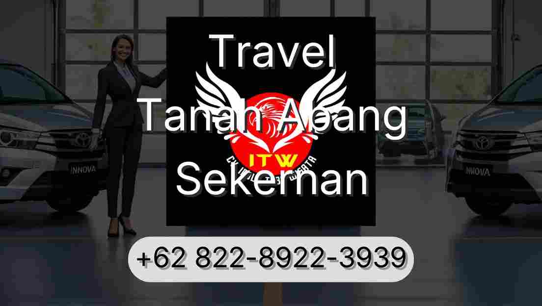 Travel Tanah Abang Sekernan