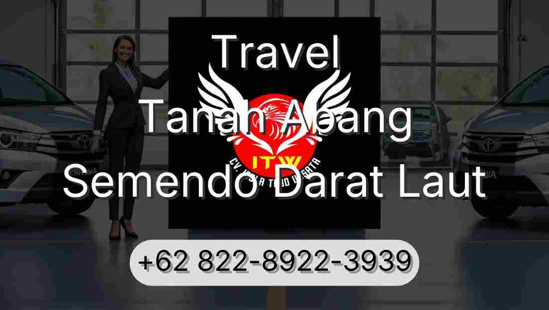 Travel Tanah Abang Semendo Darat Laut