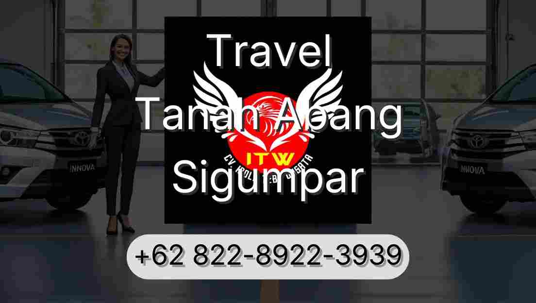 Travel Tanah Abang Sigumpar