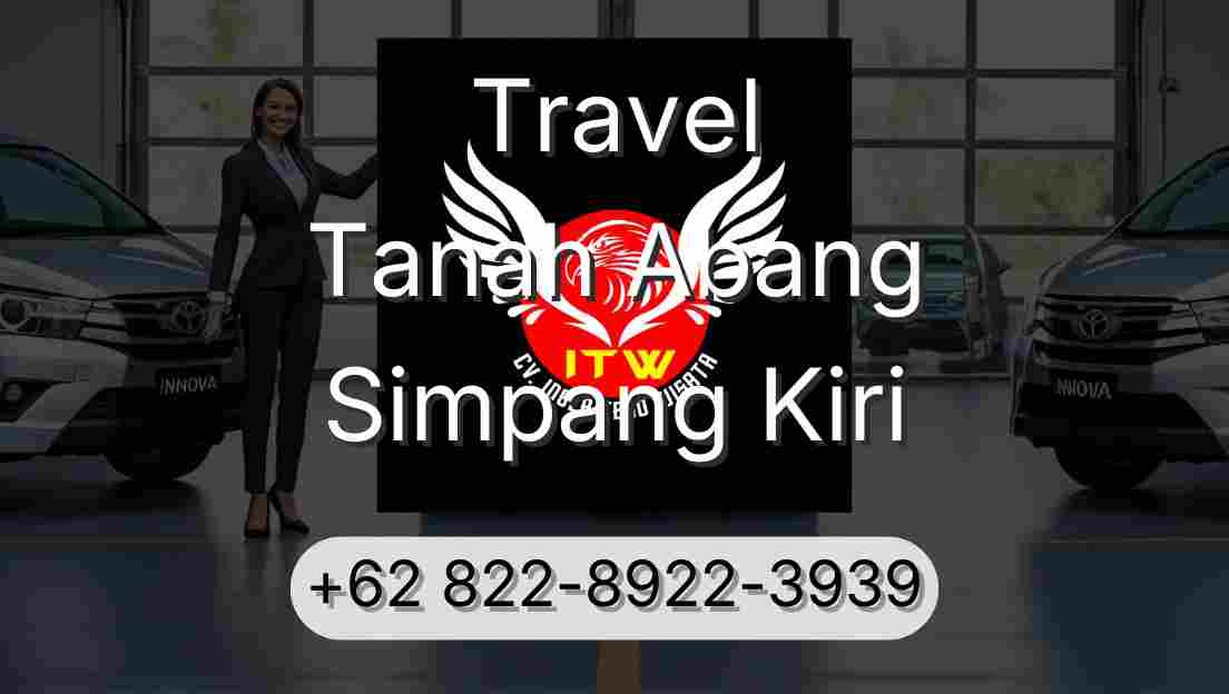 Travel Tanah Abang Simpang Kiri
