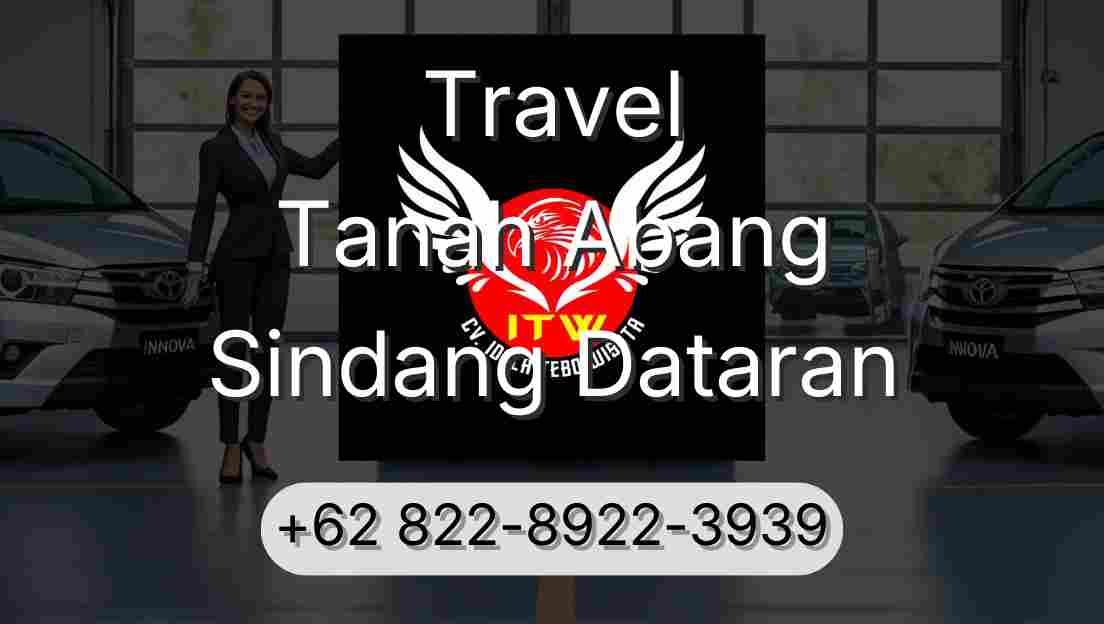 Travel Tanah Abang Sindang Dataran