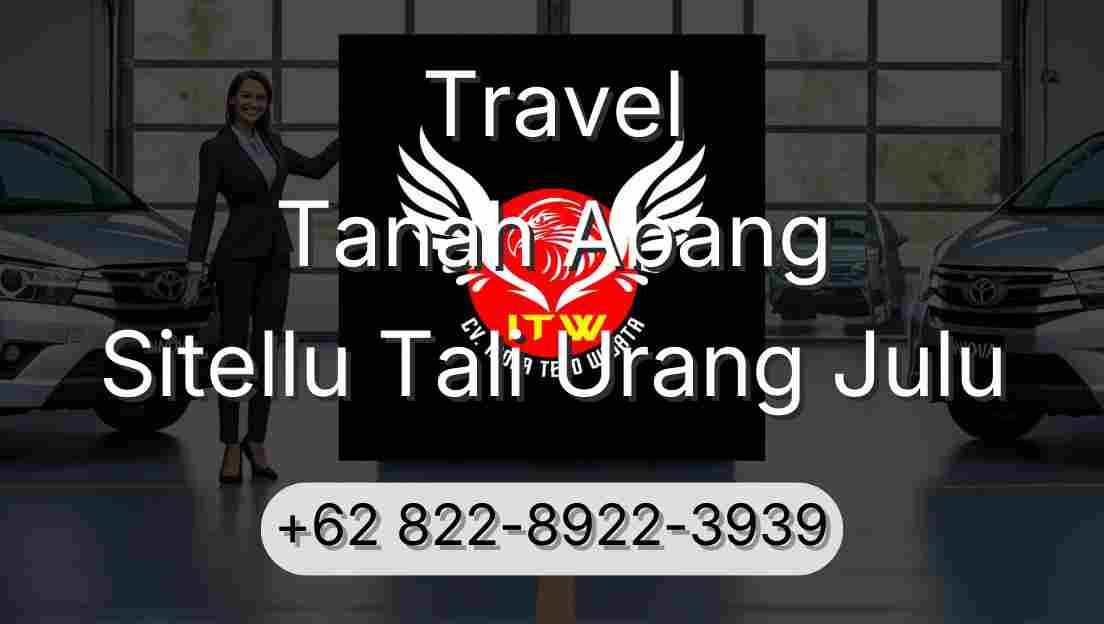 Travel Tanah Abang Sitellu Tali Urang Julu