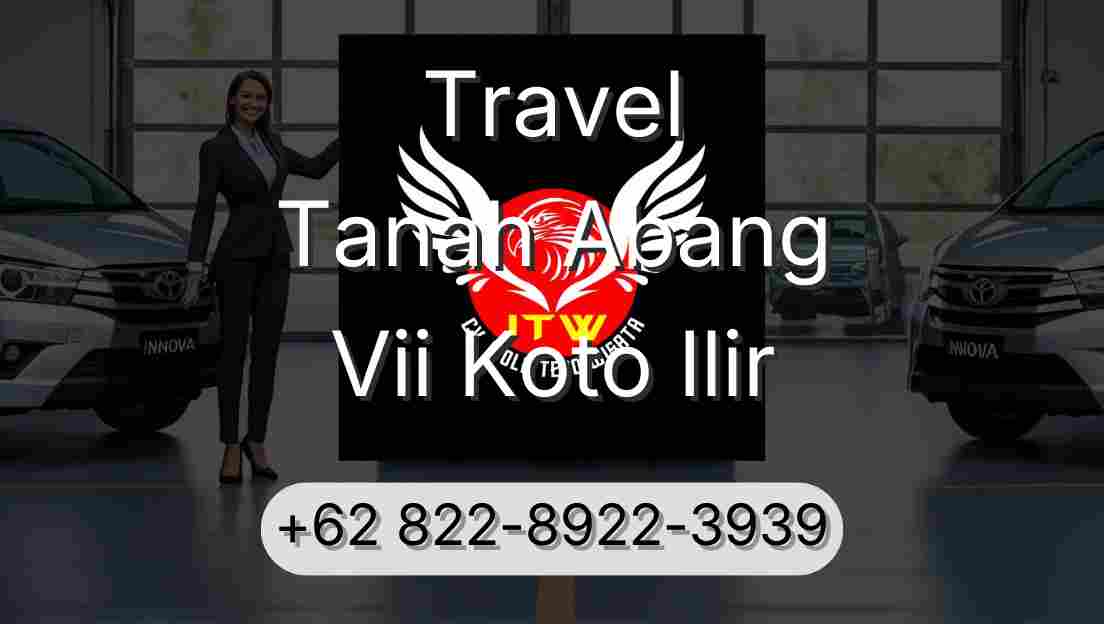 Travel Tanah Abang Vii Koto Ilir