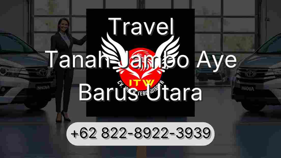 Travel Tanah Jambo Aye Barus Utara