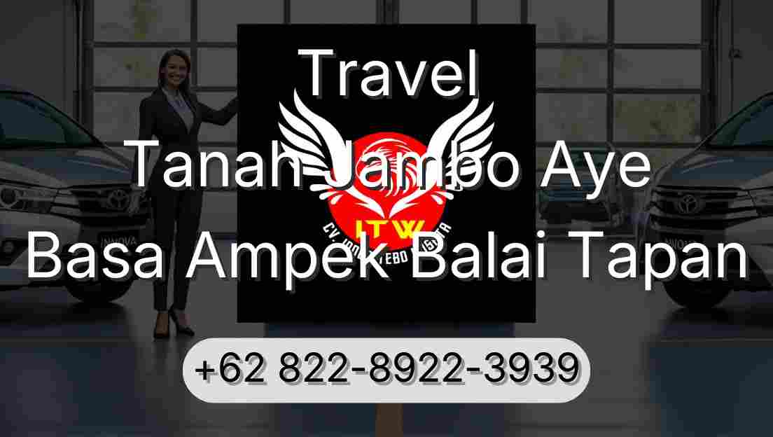 Travel Tanah Jambo Aye Basa Ampek Balai Tapan
