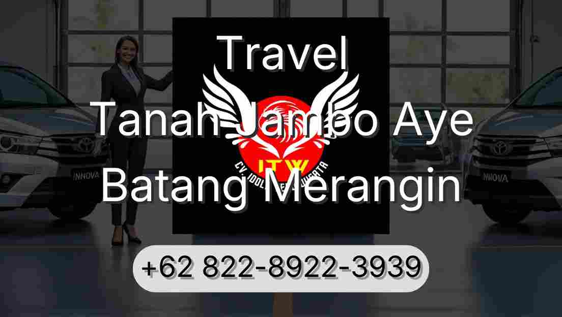 Travel Tanah Jambo Aye Batang Merangin