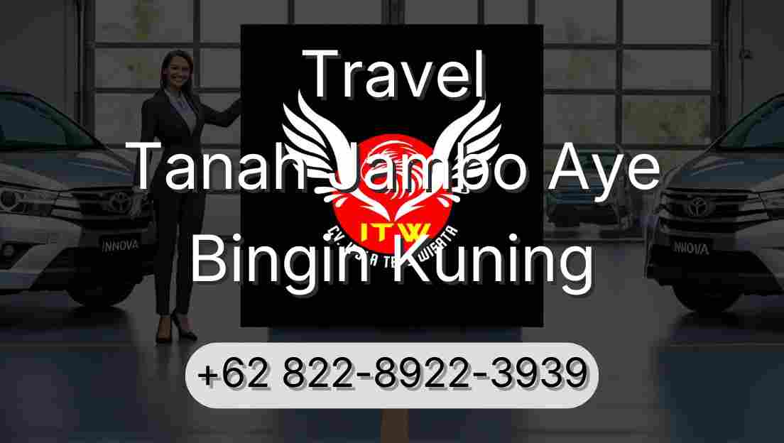 Travel Tanah Jambo Aye Bingin Kuning
