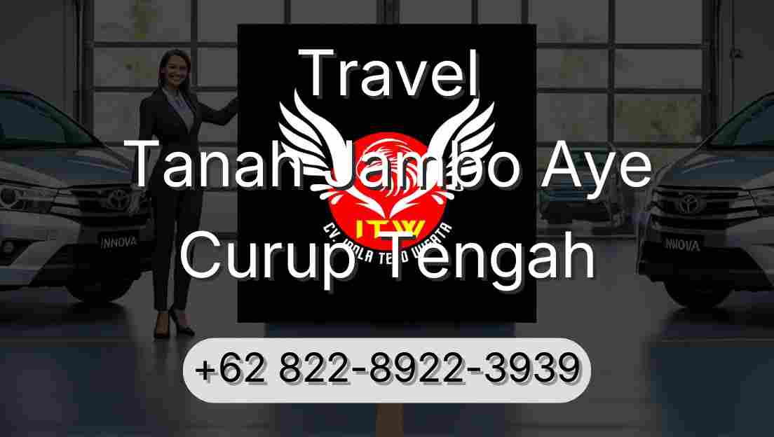 Travel Tanah Jambo Aye Curup Tengah
