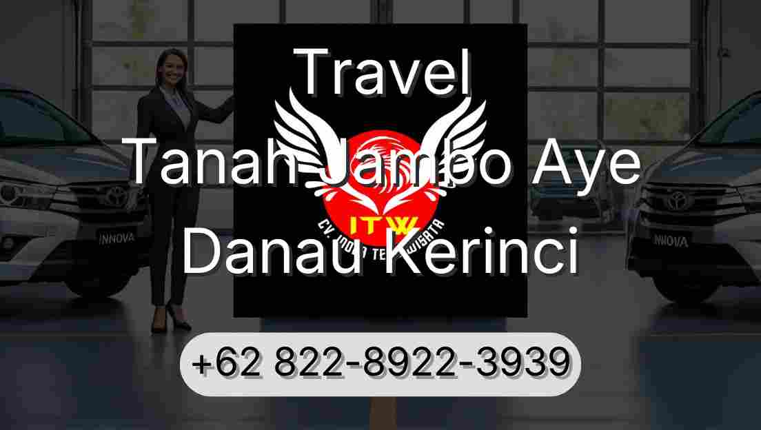 Travel Tanah Jambo Aye Danau Kerinci