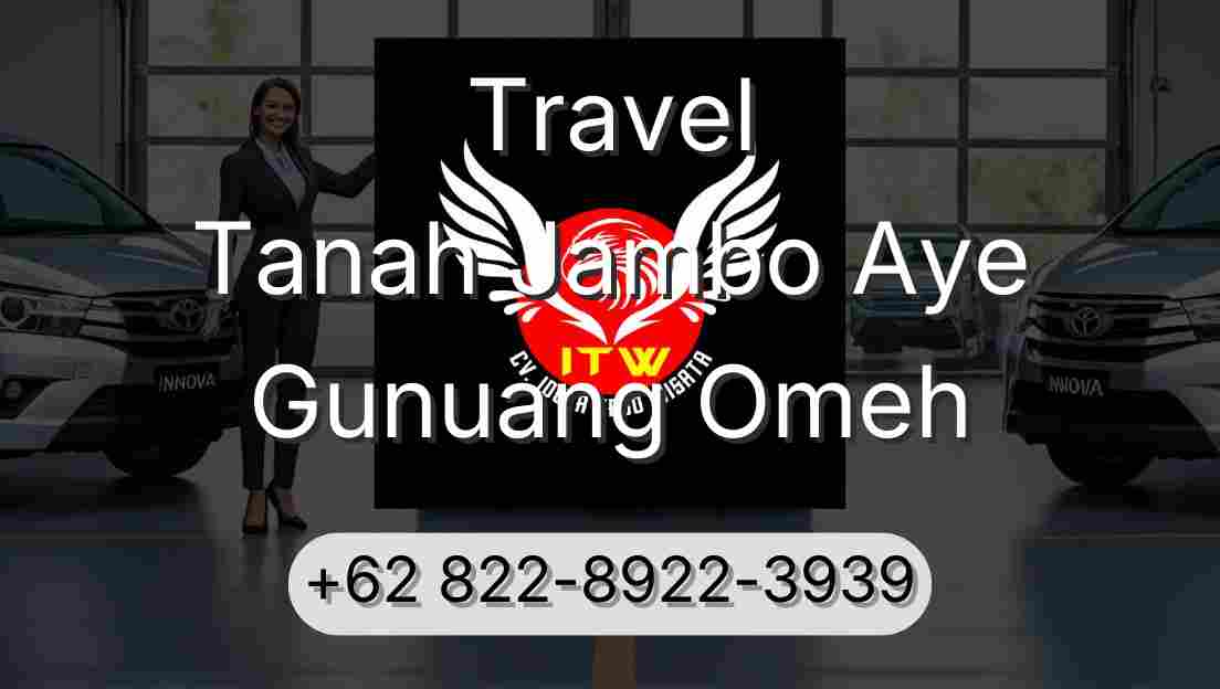 Travel Tanah Jambo Aye Gunuang Omeh
