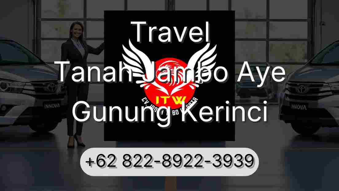 Travel Tanah Jambo Aye Gunung Kerinci