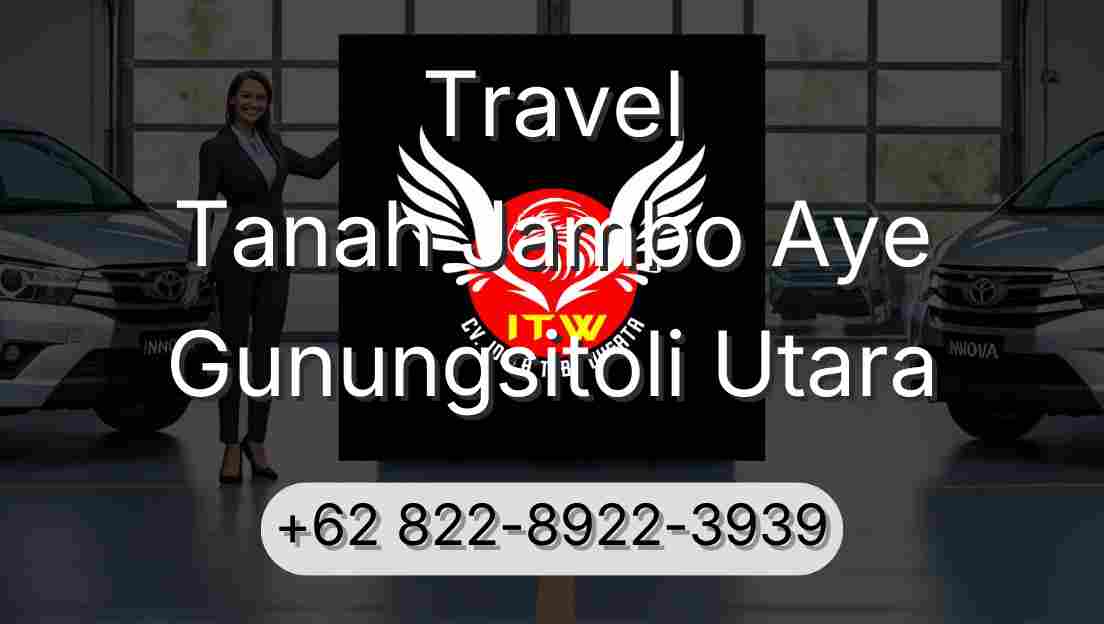 Travel Tanah Jambo Aye Gunungsitoli Utara