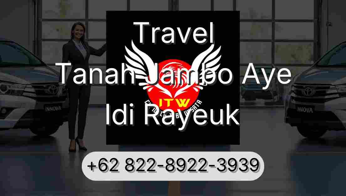 Travel Tanah Jambo Aye Idi Rayeuk