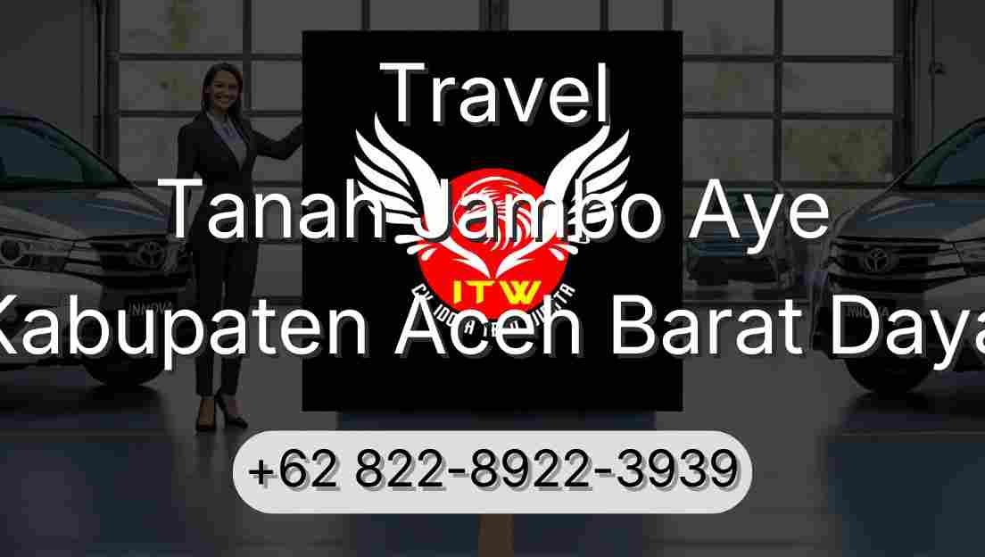 Travel Tanah Jambo Aye Kabupaten Aceh Barat Daya