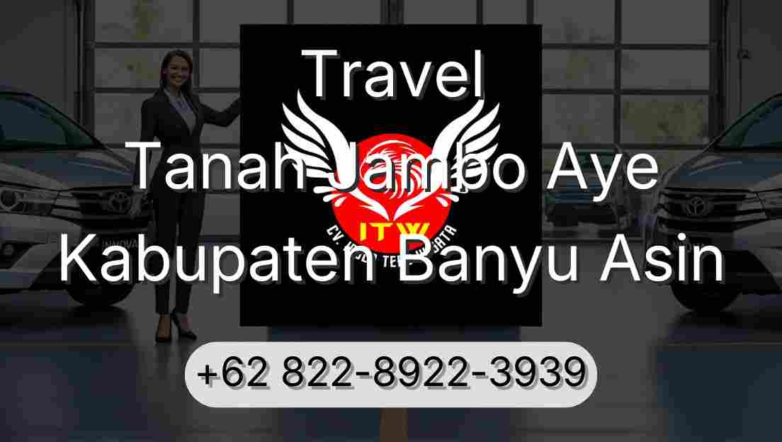 Travel Tanah Jambo Aye Kabupaten Banyu Asin