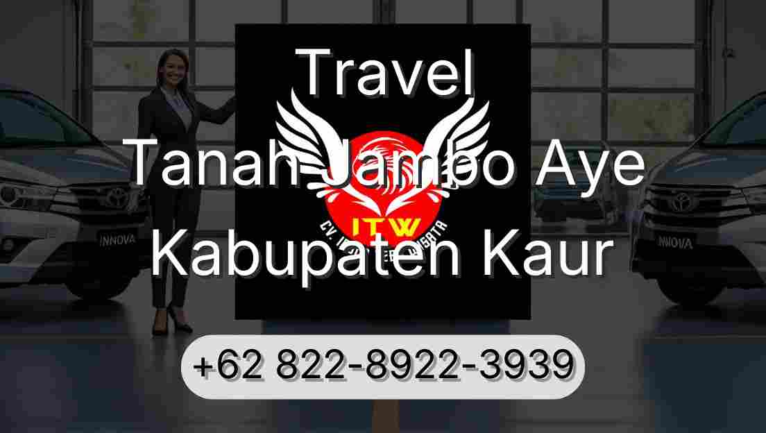 Travel Tanah Jambo Aye Kabupaten Kaur