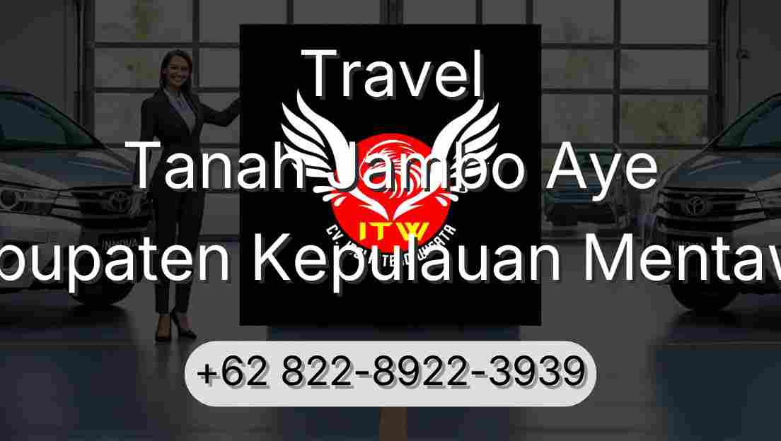 Travel Tanah Jambo Aye Kabupaten Kepulauan Mentawai