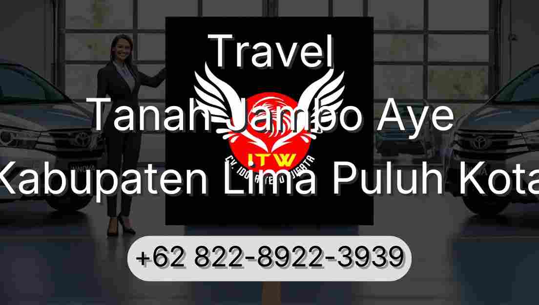 Travel Tanah Jambo Aye Kabupaten Lima Puluh Kota
