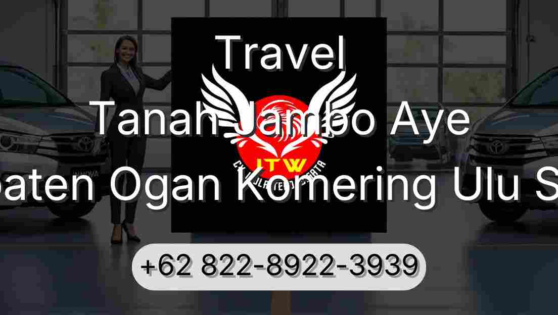 Travel Tanah Jambo Aye Kabupaten Ogan Komering Ulu Selatan