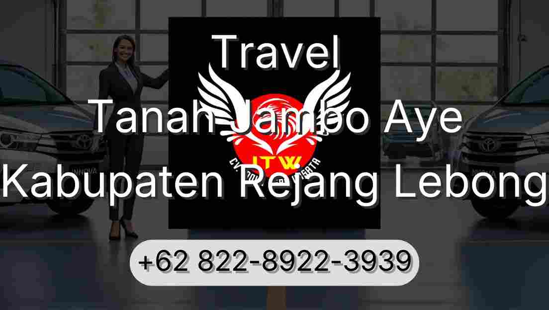 Travel Tanah Jambo Aye Kabupaten Rejang Lebong