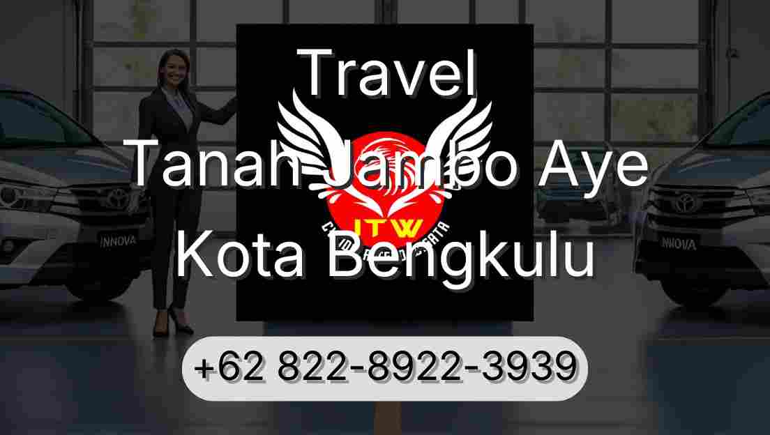 Travel Tanah Jambo Aye Kota Bengkulu