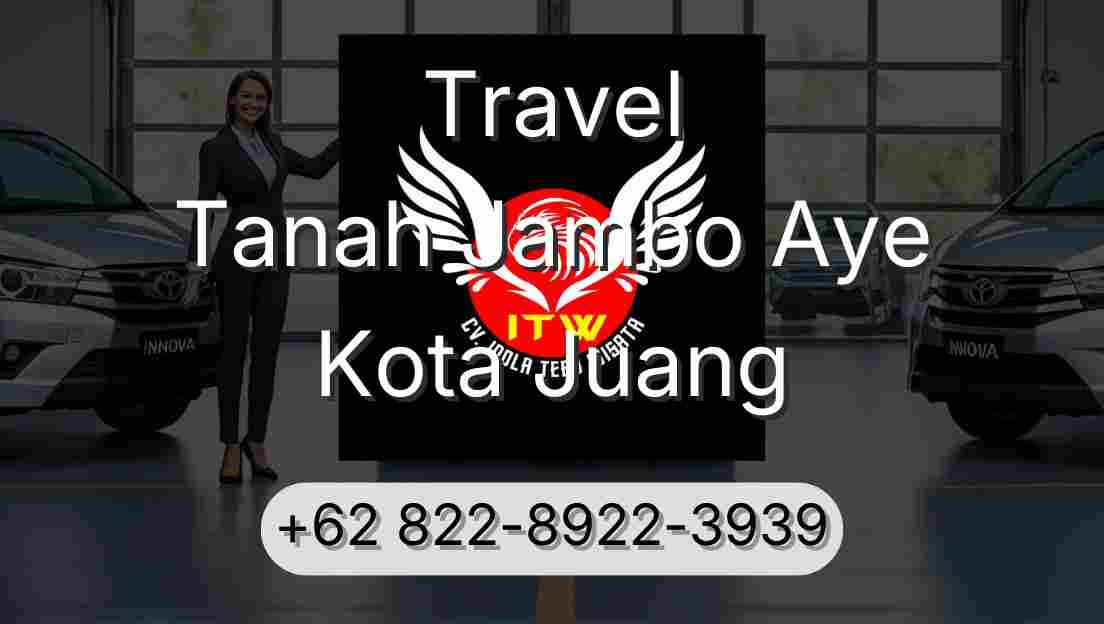 Travel Tanah Jambo Aye Kota Juang