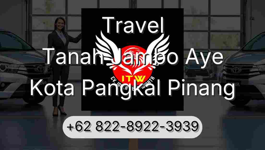 Travel Tanah Jambo Aye Kota Pangkal Pinang