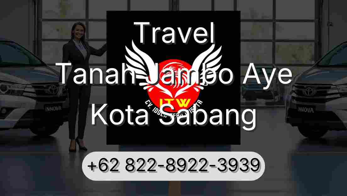 Travel Tanah Jambo Aye Kota Sabang