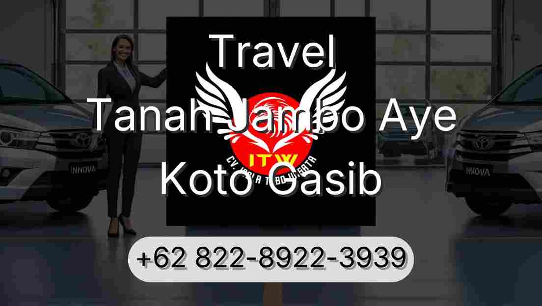 Travel Tanah Jambo Aye Koto Gasib