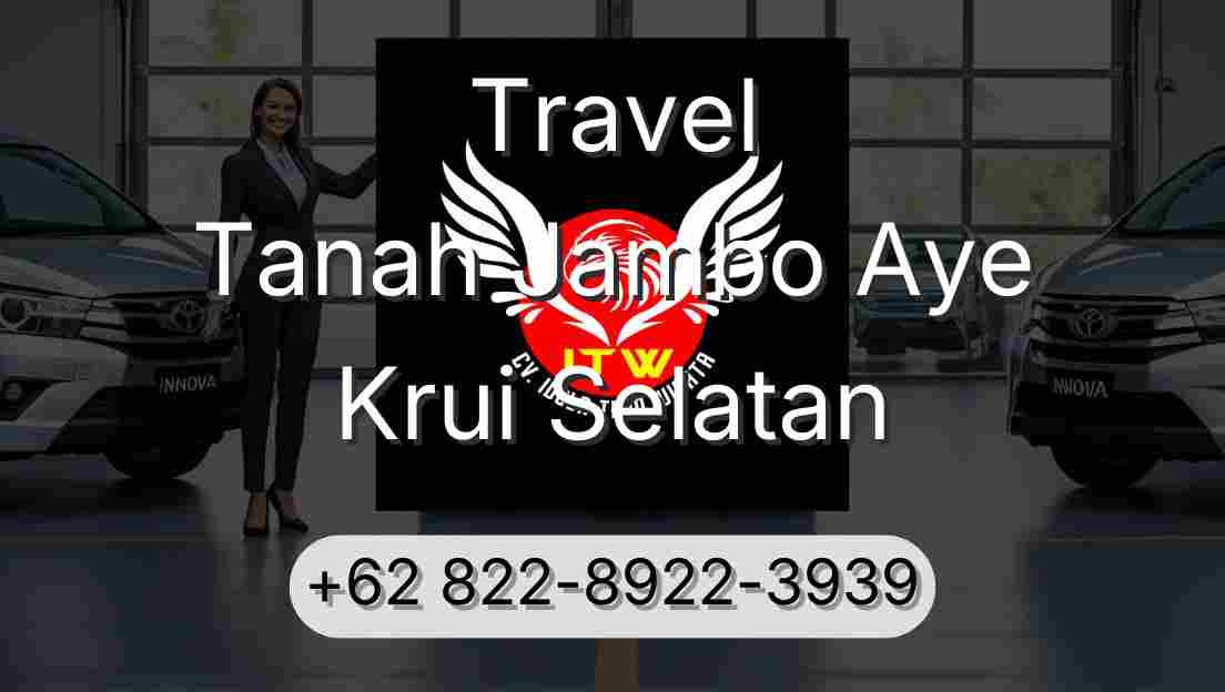 Travel Tanah Jambo Aye Krui Selatan