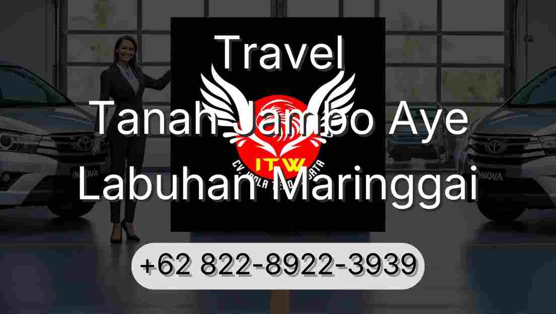 Travel Tanah Jambo Aye Labuhan Maringgai