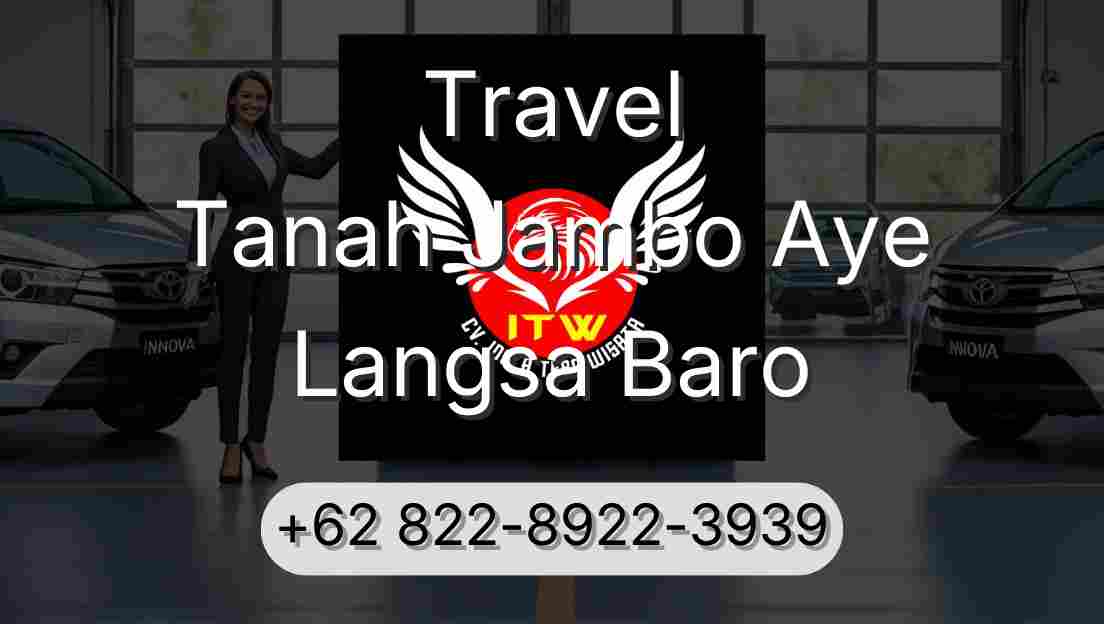 Travel Tanah Jambo Aye Langsa Baro